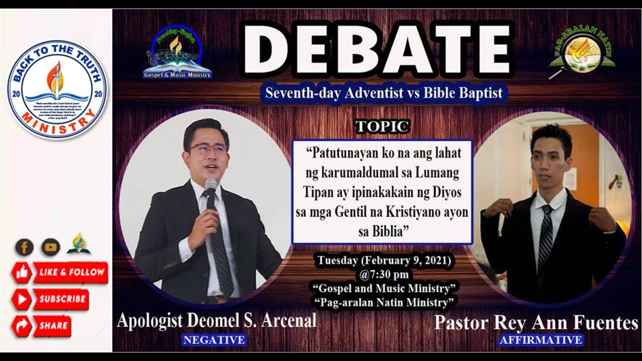 DEBATE 2021 : SDA Vs. Bible Baptist | KARUMALDUMAL Malinis na at ipinakakain na ng Dios