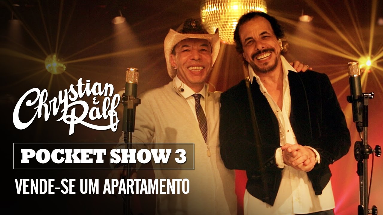 Chrystian & Ralf - Pocket Show 3 - Vende-se um Apartamento