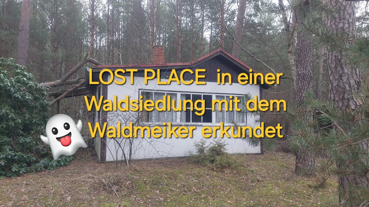 Lost Place in der Waldsiedlung mit dem WaMei erkundet 👻