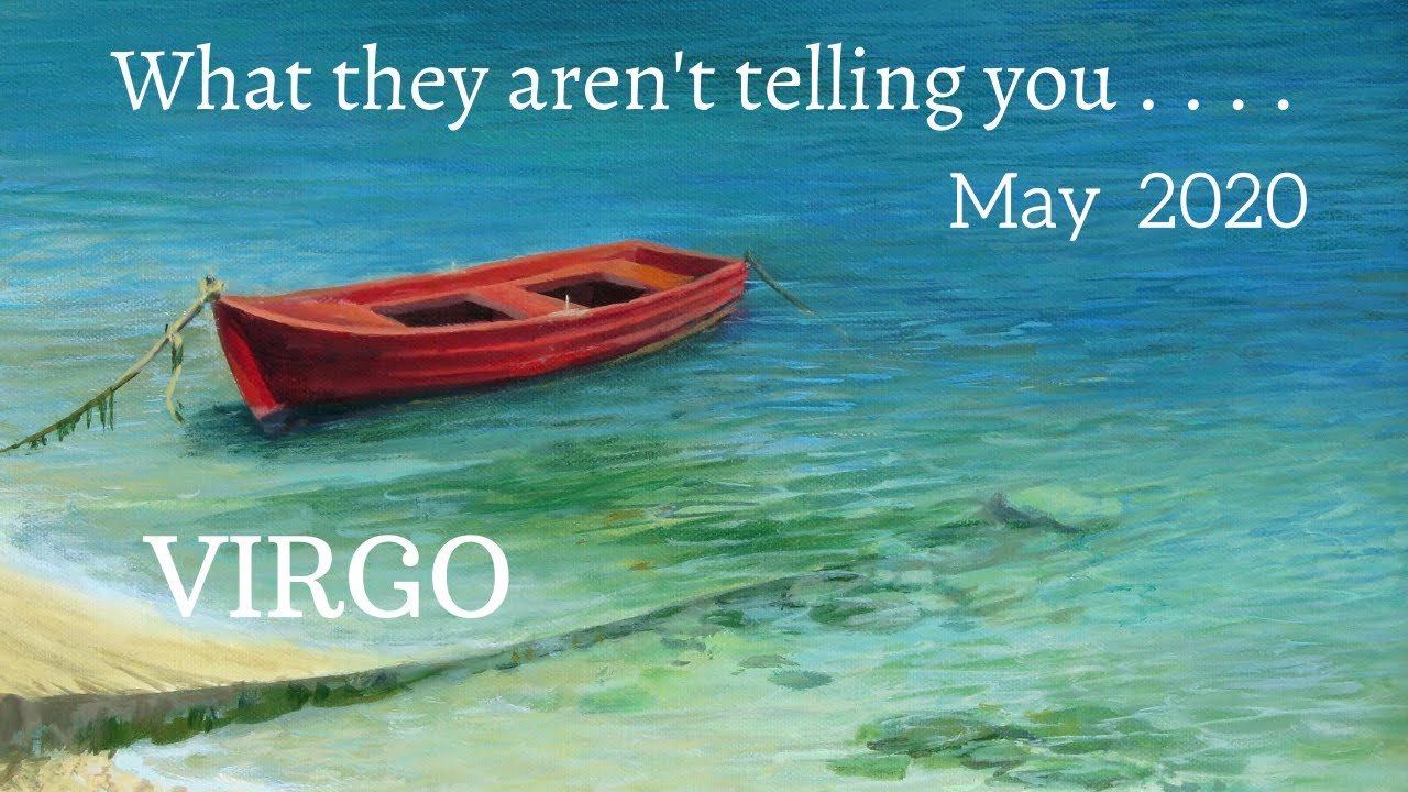 VIRGO: What They Aren't Telling You  . . . May 2020 | Soul Moon Tarot