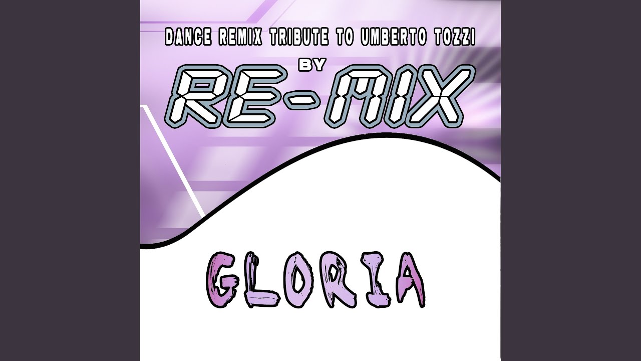 Gloria (Dance Remix)