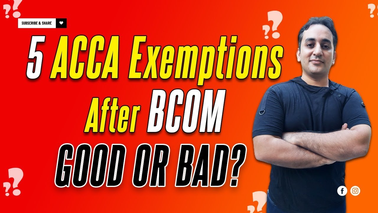 5 ACCA Exemptions after Bcom | ACCA after Graduation | (2023) #accaexemptions