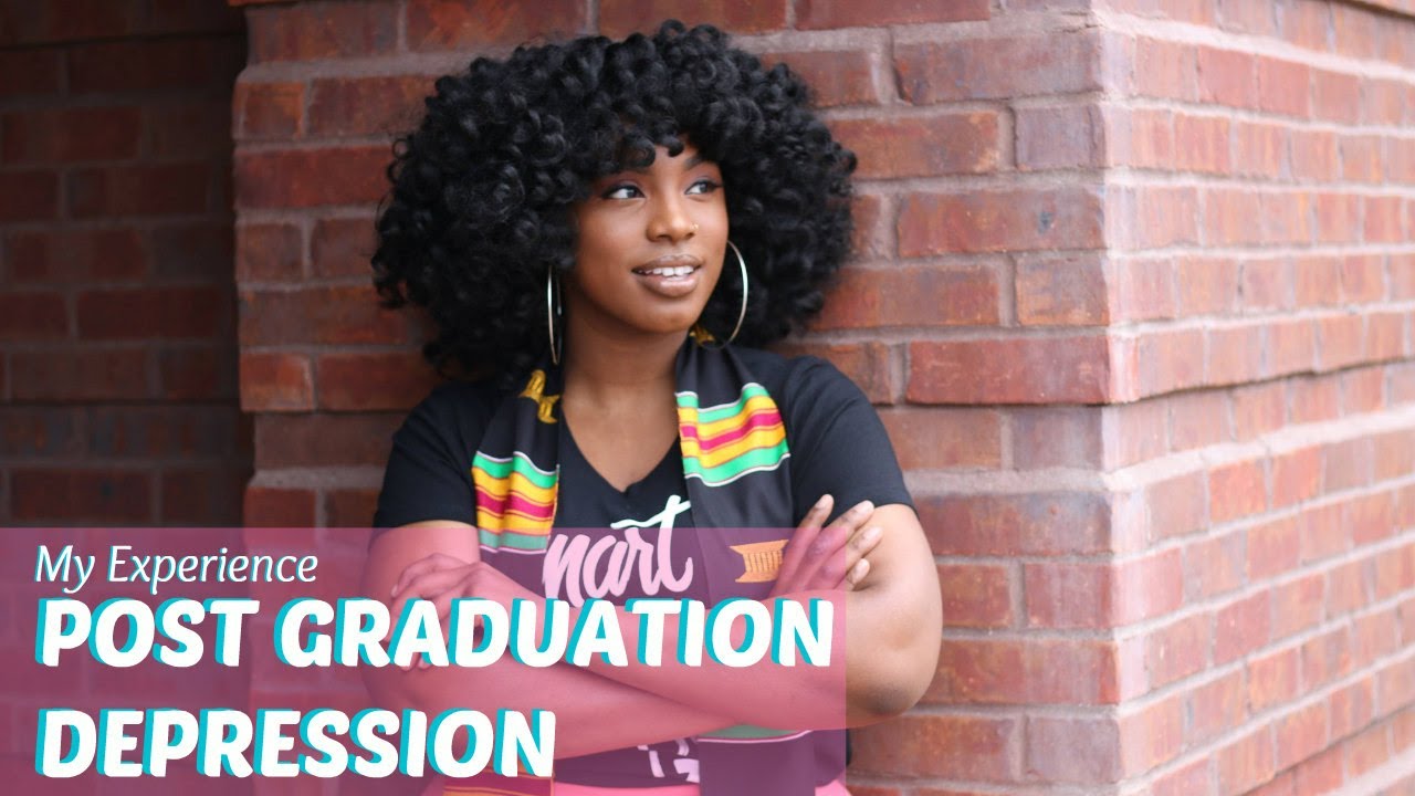 Post Grad Depression: My Experience