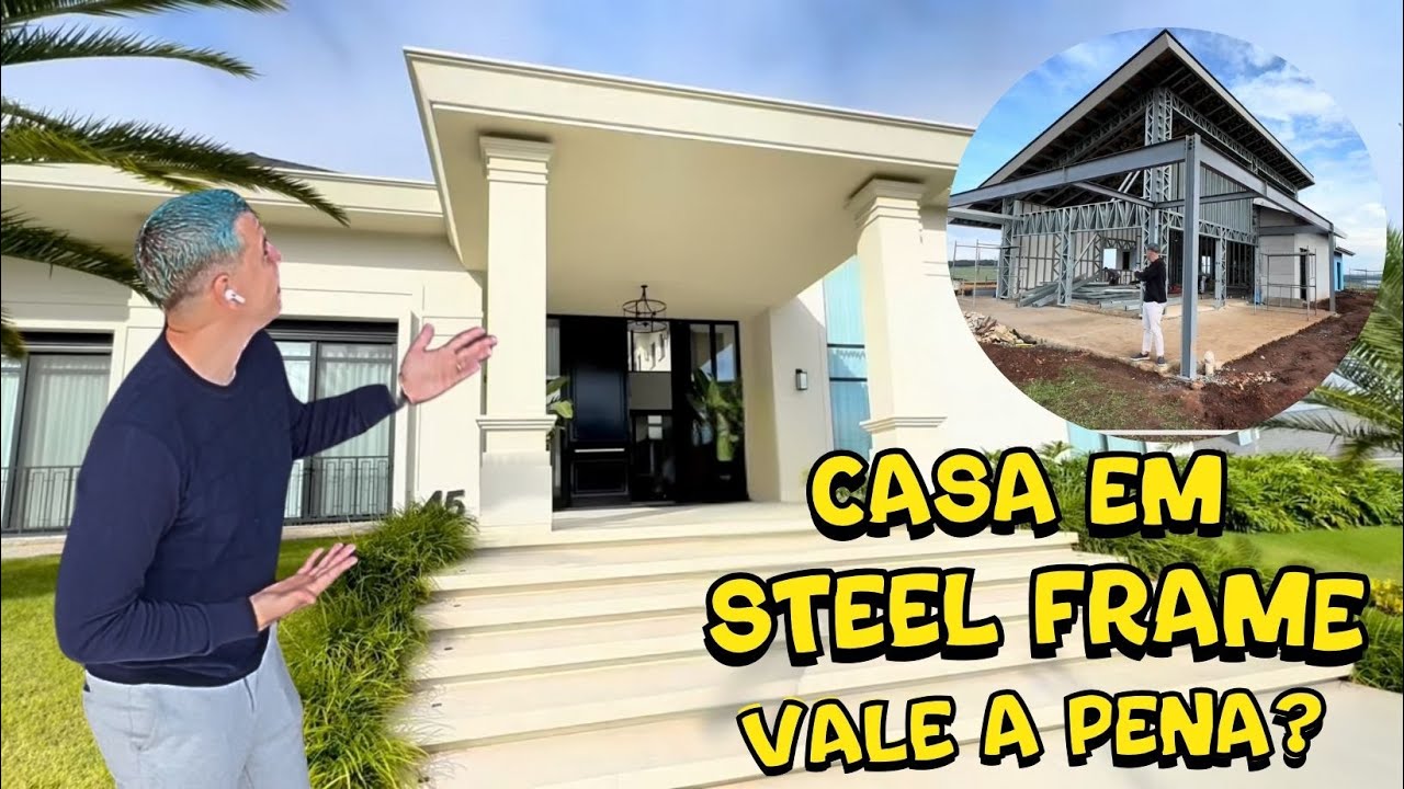 CASA EM STEEL FRAME VALE A PENA? Custo, infiltração, durabilidade, vantagens e desvantagens