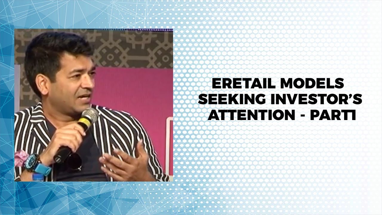 eRetail models seeking investor’s attention - Part1