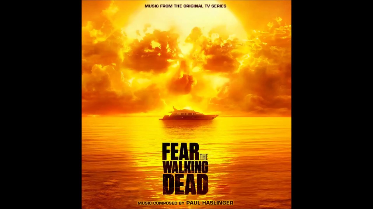 Fear the Walking Dead - L.A. Goes Dark - Paul Haslinger