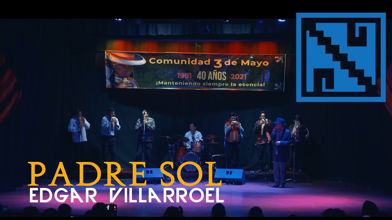 Padre Sol (Tata Inti) - Interpreta Edgar Villarroel