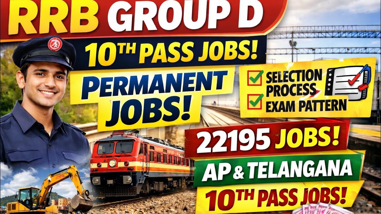 RRB GROUP D 10TH PASS PERMANENT JOBS, SELECTION PROCESS, EXAM PATTERN, AP TELANGANA 10TH PASS JOBS