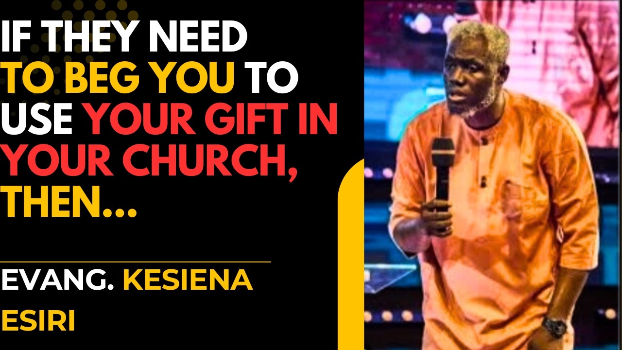 HEAR WHAT EVANG. KESIENA ESIRI HAS TO SAY ON USING YOUR GIFT TO SERVE GOD