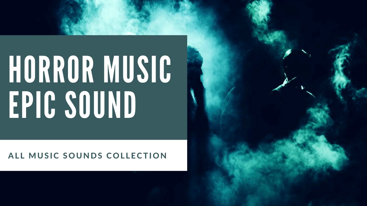 Horror Music Epic Sound Background Music No Ads (No Copyright)