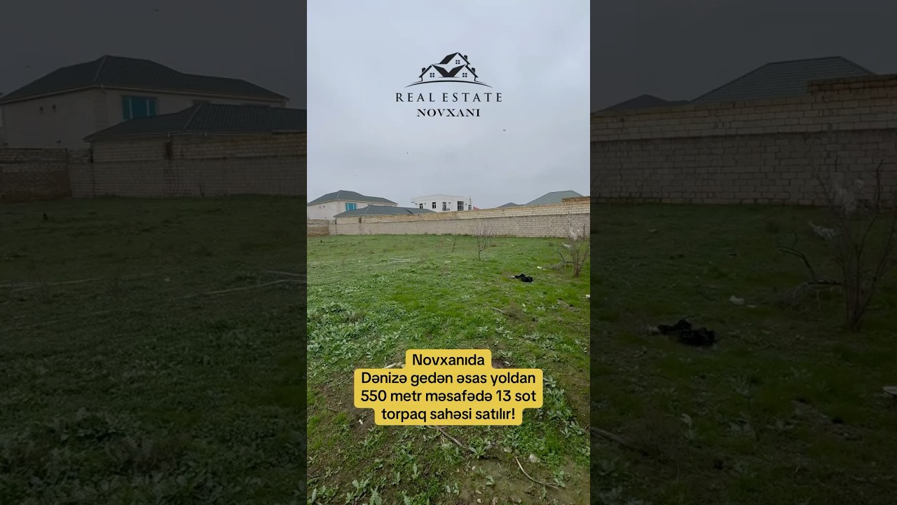 NOVXANIDA 13 SOT TORPAQ SAHƏSİ SATILIR / Real Estate Novxanı ! #fyp #shorts