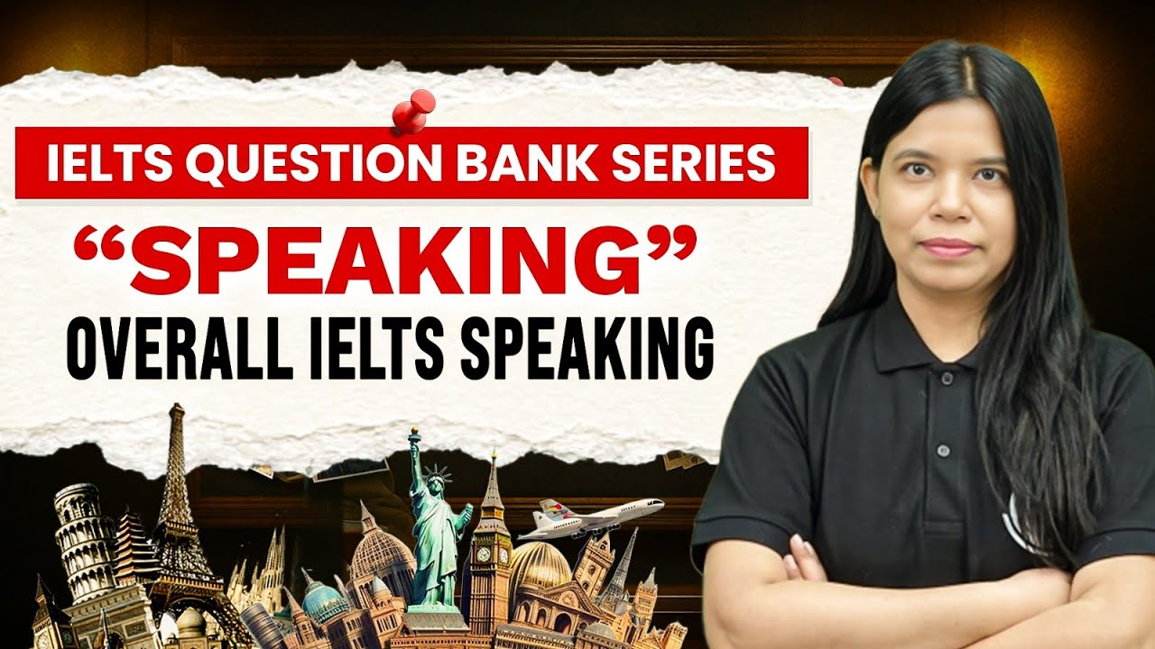 Overall IELTS Speaking🔥 Full Preparation Course | Practice & Tips