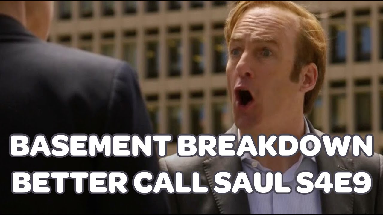 Basement Breakdown: Better Call Saul S4E9 