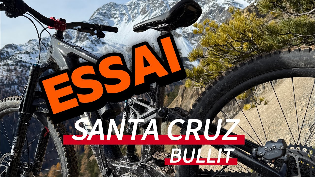 Essai - Santa Cruz Bullit 100Nm