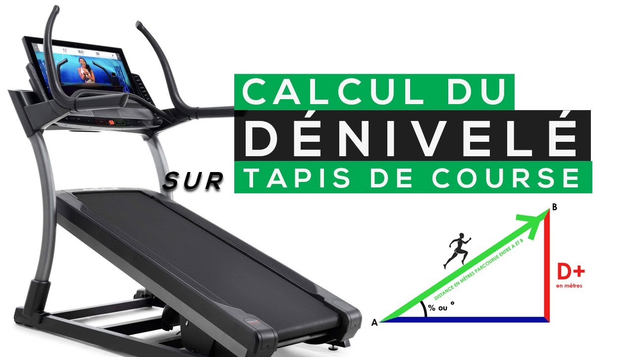COMMENT CALCULER LE D&Eacute;NIVEL&Eacute; SUR TAPIS DE COURSE ?