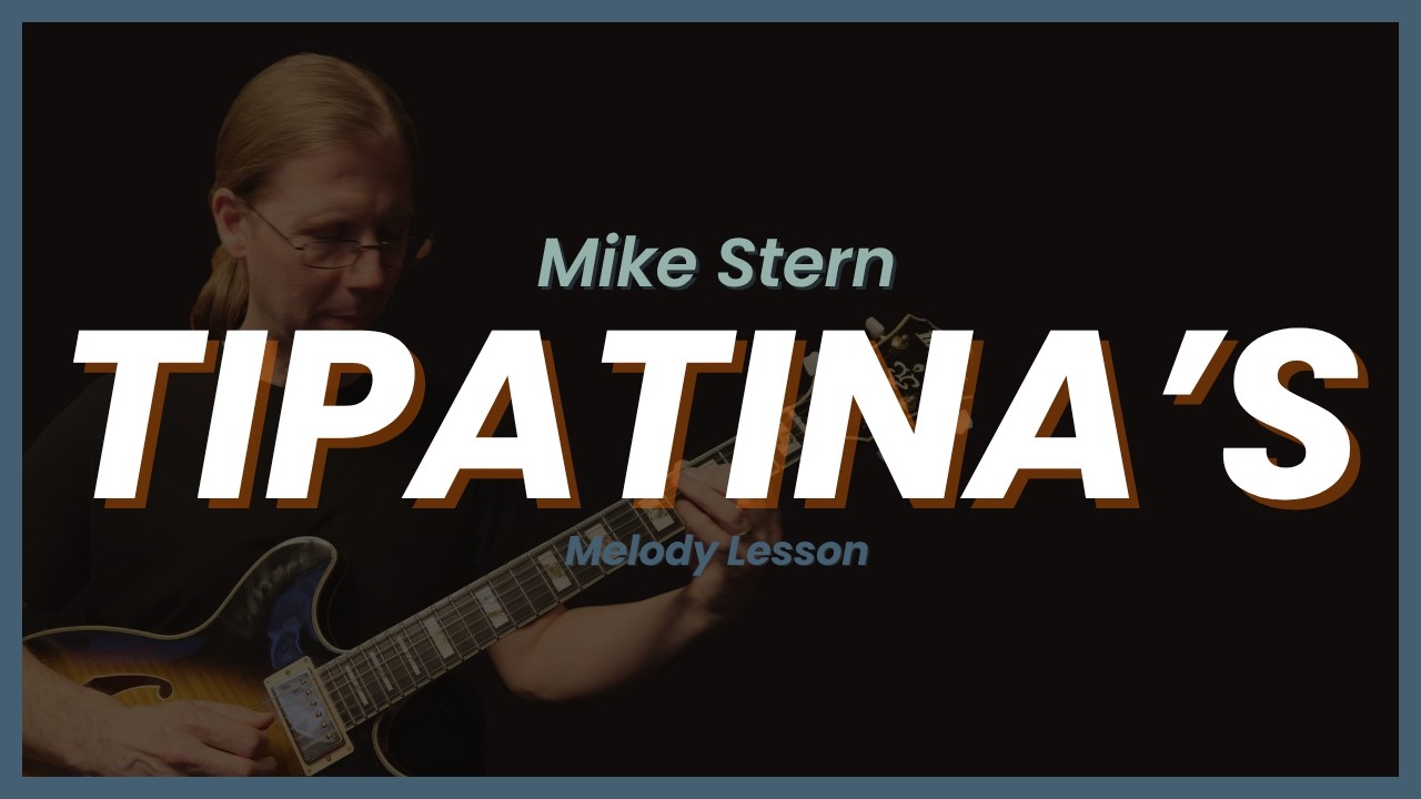 Tipatina's (Mike Stern) Guitar Lesson