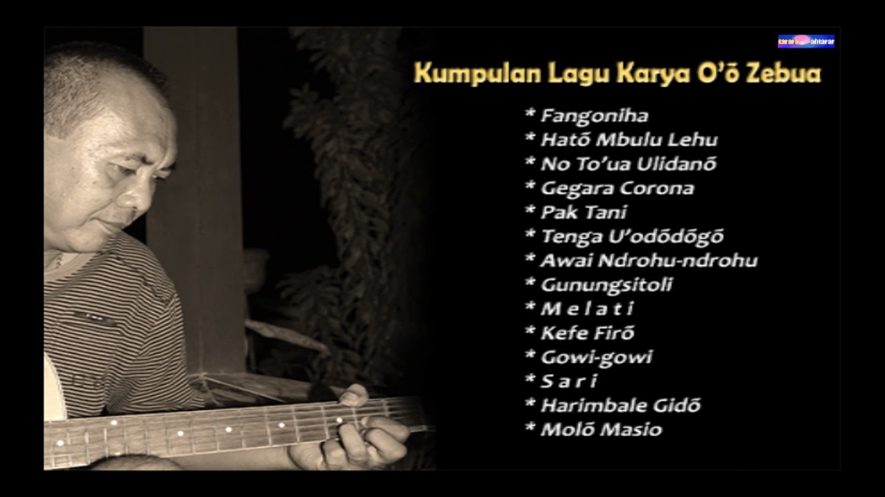 Kumpulan Lagu Karya O'ö Zebua