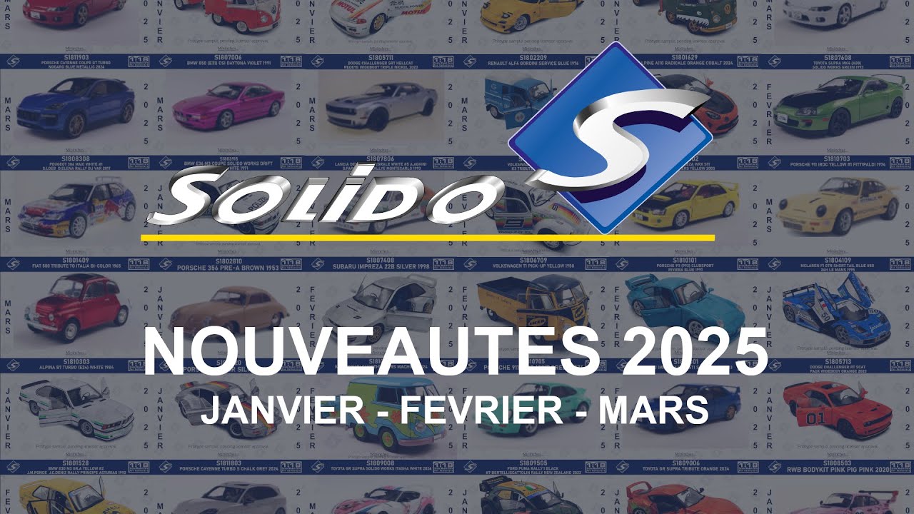 NOUVEAUTES SOLIDO 2025 : LES NOUVEAUTES DU PREMIER SEMESTRE A DECOUVRIR !