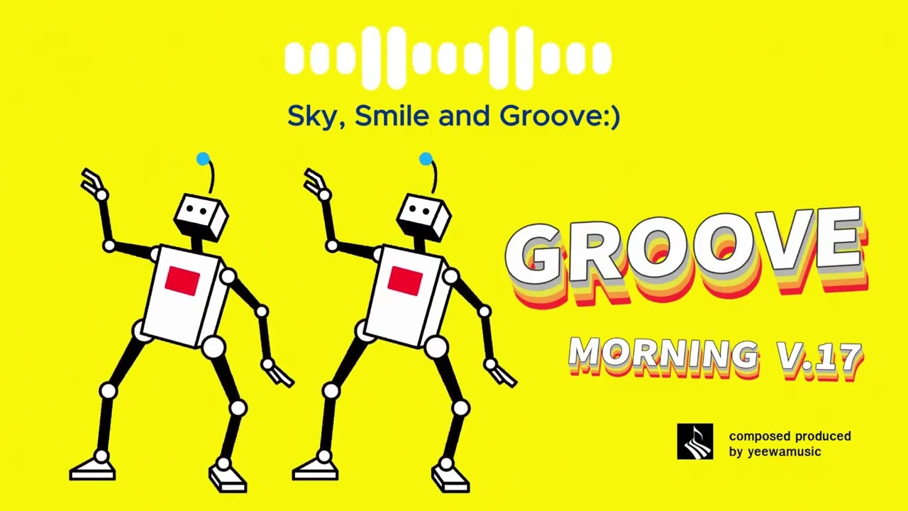 【𝐏𝐥𝐚𝐲𝐥𝐢𝐬𝐭】Groove Morning v.17 เพลงสากลฟังสบายๆ 20 นาที GROOVE POP · Study · Focus Work · Focus