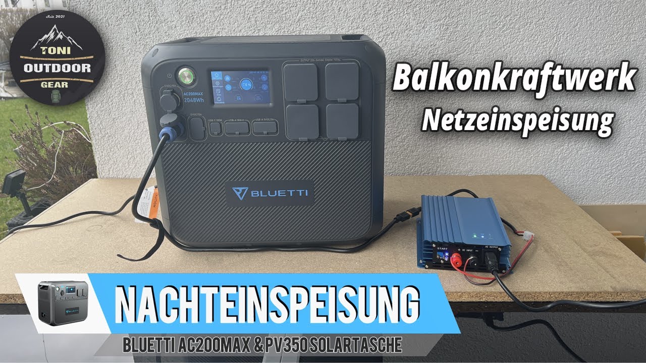 Balkonkraftwerk - Nachteinspeisung Netzeinspeisung Bluetti AC200MAX & PV350 #bluetti #diy #offgrid