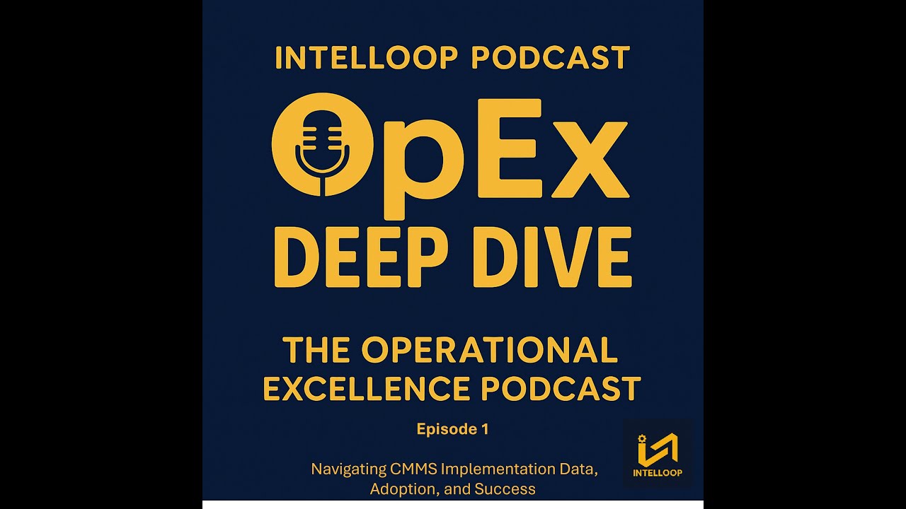 Navigating CMMS Implementation Data, Adoption, and Success Episode 1