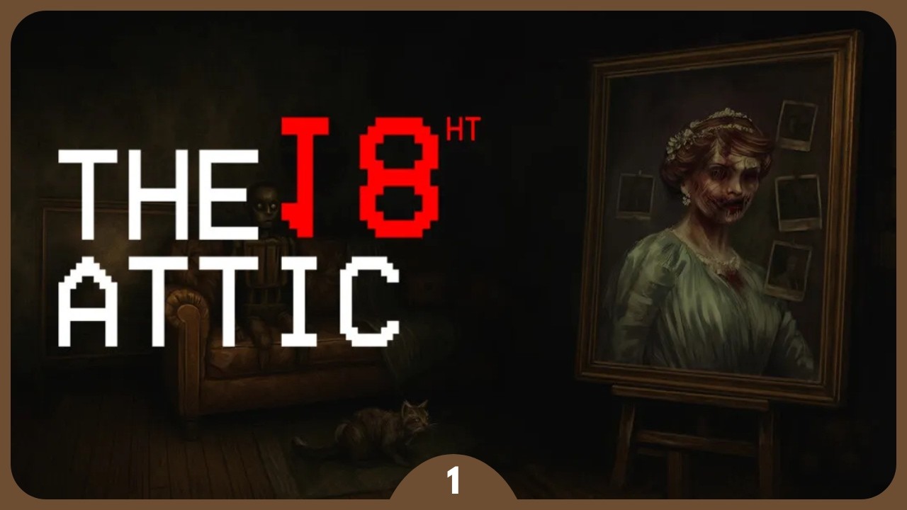 El ático infinito del terror || The 18th Attic #1 Gameplay en español
