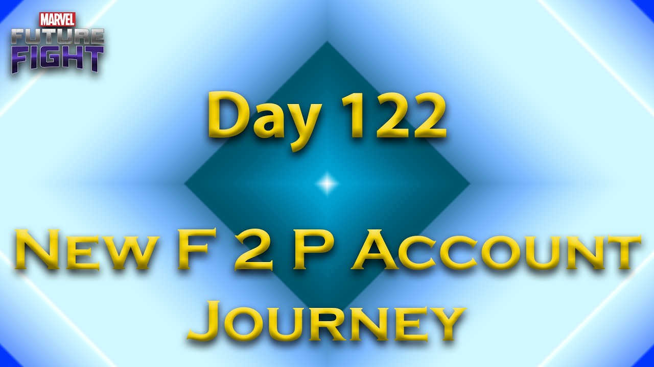 New Free To Play Account Day 122 Live Stream 01 - Marvel Future Fight