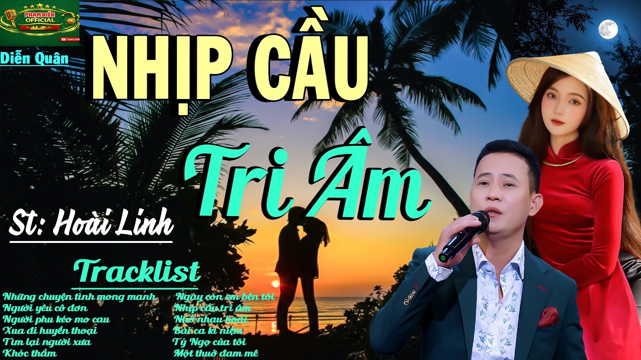 NHỊP CẦU TRI ÂM - NHẠC VÀNG HẢI NGOẠI | CA SĨ DIỄN QUÂN TUYỂN CHỌN