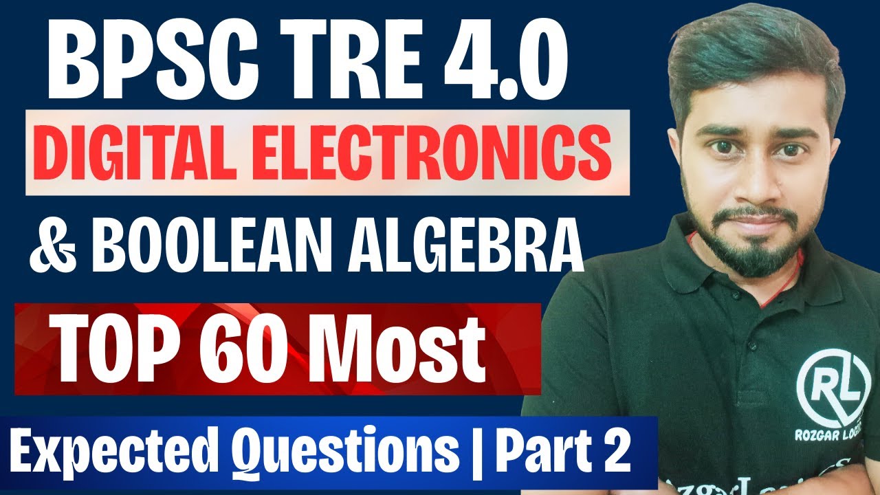 BPSC TRE 4.0 Computer Science | Digital Electronics  | 50+ Most Expected Questions & Answer | Part 2