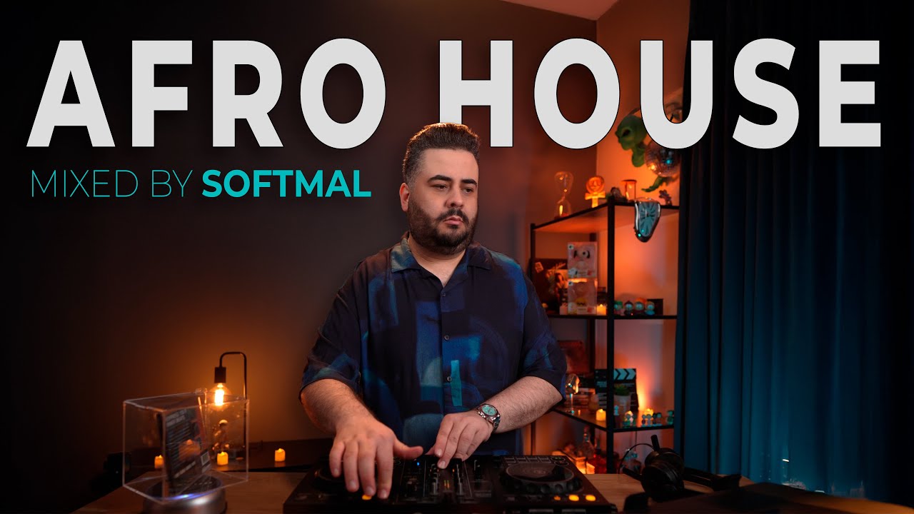 AFRO HOUSE MIX 2025 | by Softmal | Soft In Tha House 049