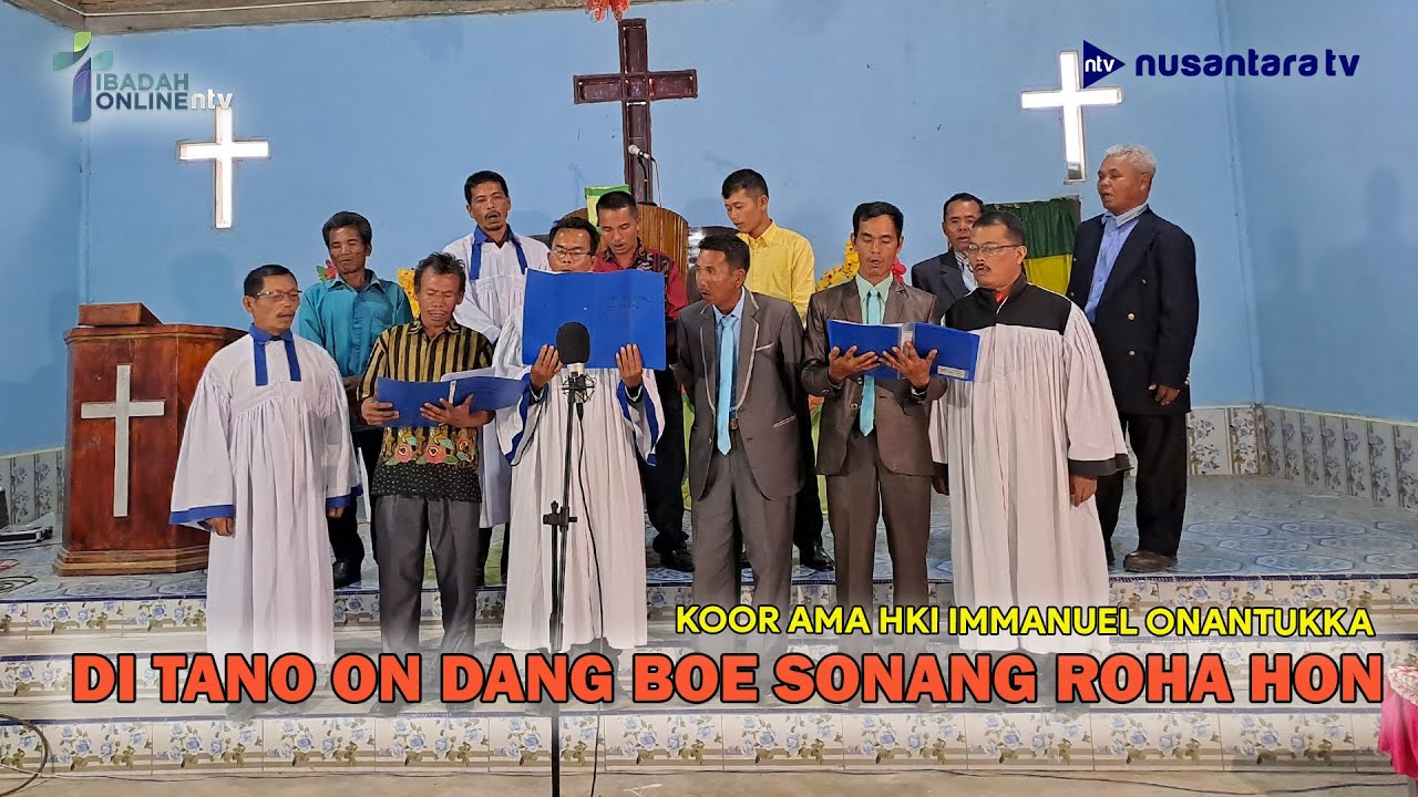 KOOR AMA HKI IMMANUEL ONANTUKKA SIPAHUTAR - Di Tano On Dang Boe Sonang Roha Hon