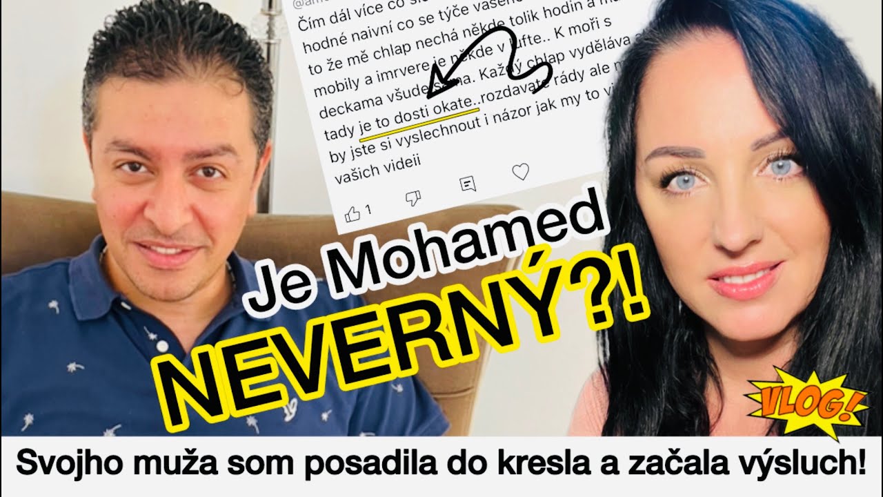 VLOG: JE MOHAMED NEVERNÝ?!!!