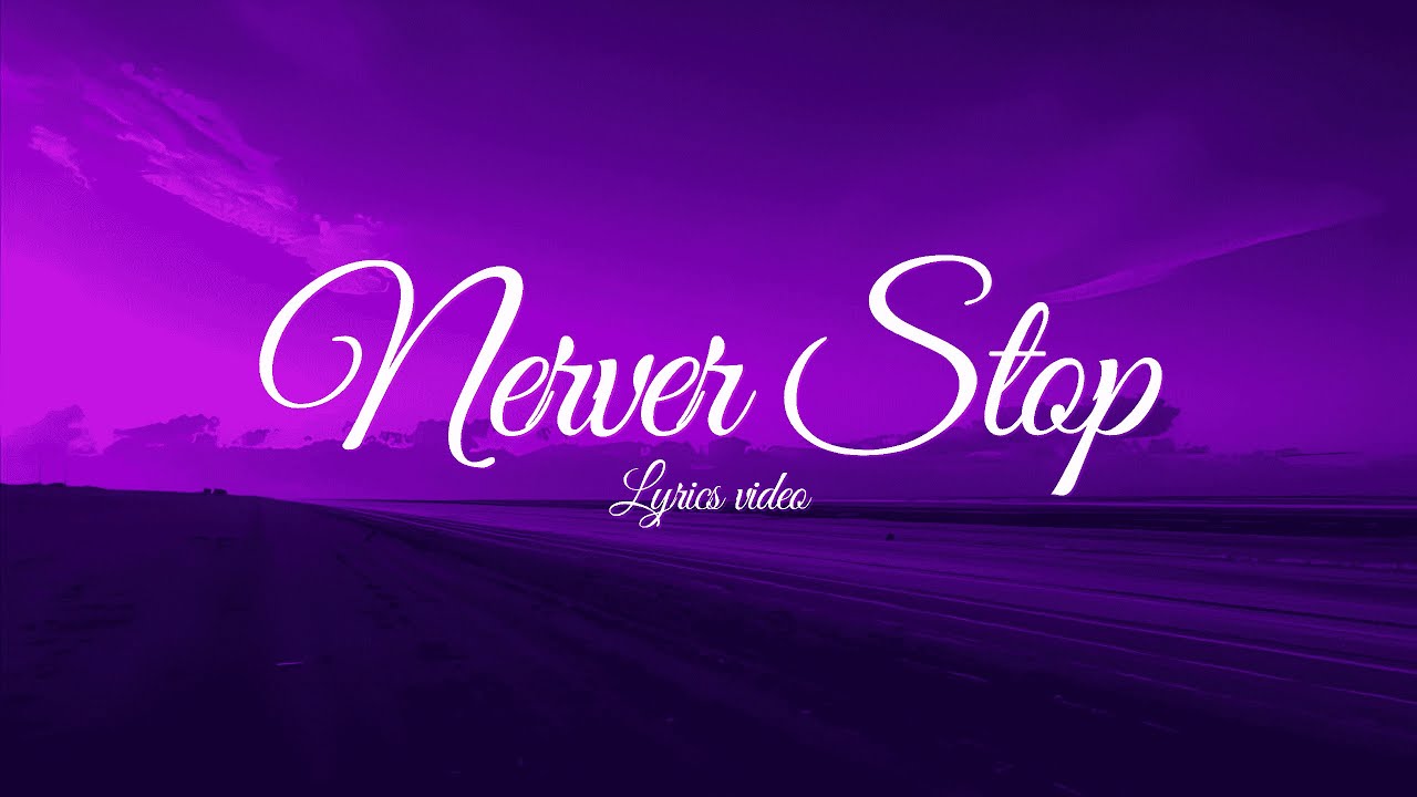 Never Stop - EDM Motivation (Official Lyric Video)