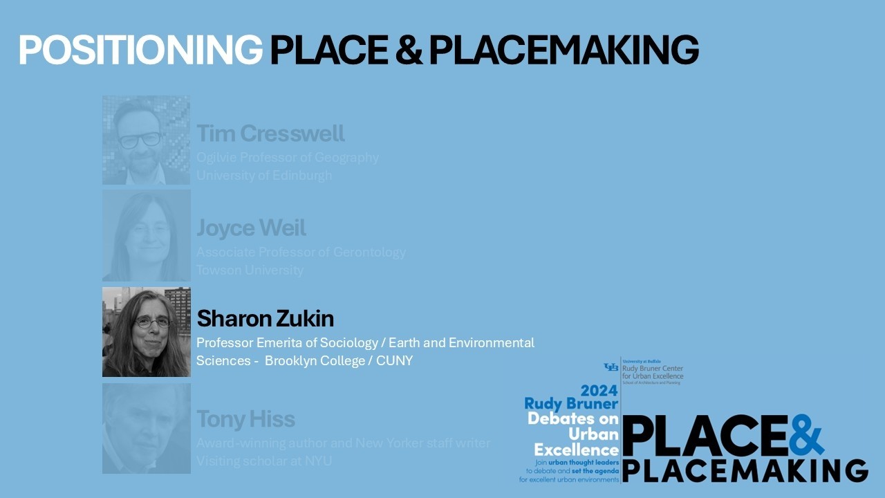 Sharon Zukin | Rudy Bruner Debates on Urban Excellence 2024