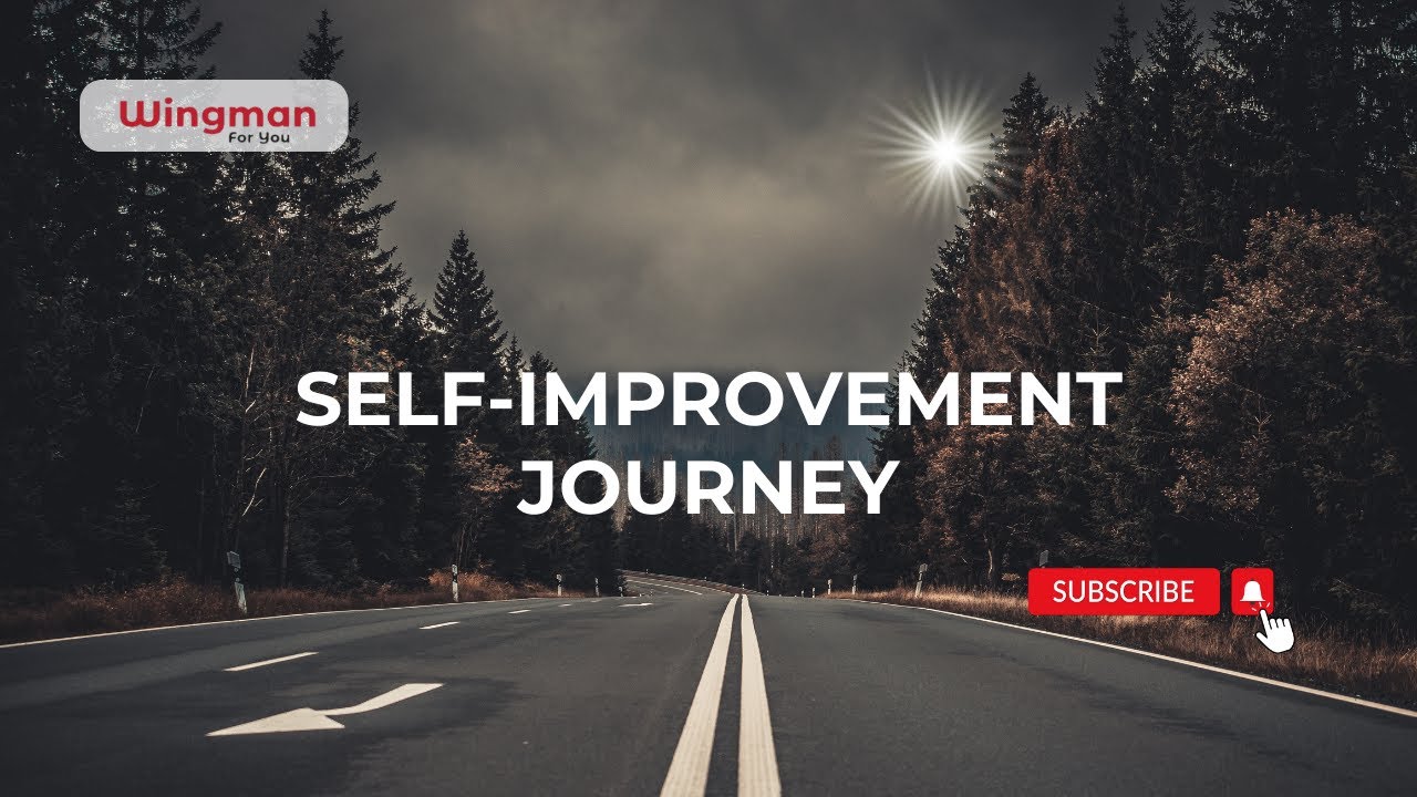Self-Improvement Journey | Patrick Ryan, Wingman For You