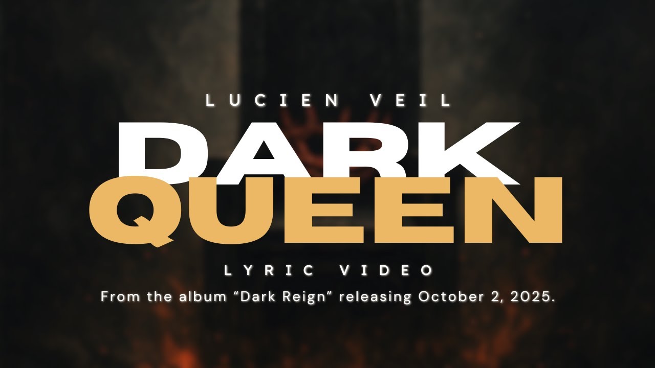 Lucien Veil &ndash; Dark Queen (Lyric Video) | Dark Reign Album &ndash; The Dark Queen Saga