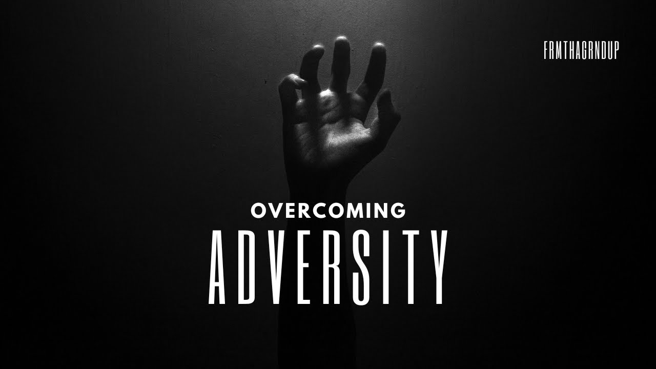 Overcoming Adversity: Story of Resilience and Hope