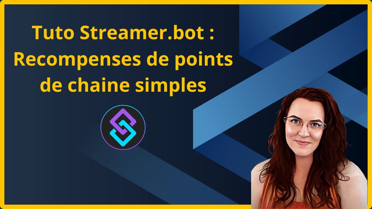 [Tuto 03] Récompenses de points de chaine simples avec #streamerbot