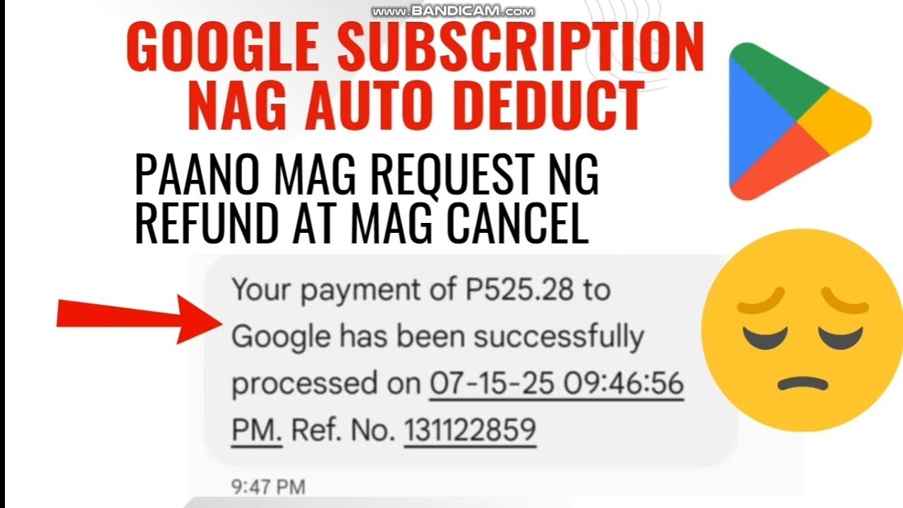 Google Nag auto deduct sa Gcash/Paano mag request refund at cancel 