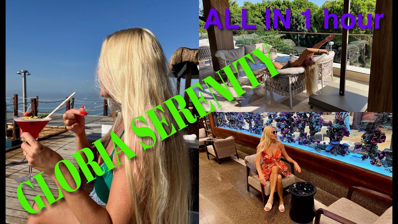 GLORIA SERENITY RESORT 🇹🇷/ ALL IN 1 HOUR /  ВЕСЬ ОТЕЛЬ ЗА ОДИН ЧАС