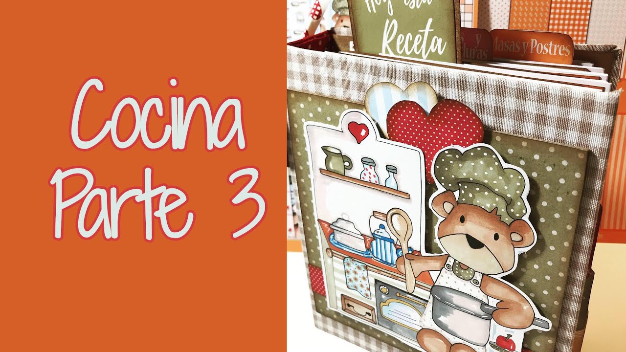 TALLER COCINA - ÁLBUM SCRAPBOOKING - PARTE 3