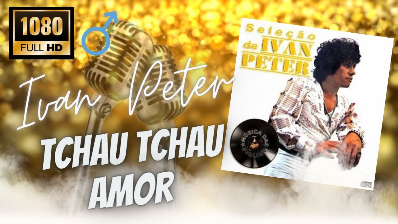 Karaokê Ivan Pater - Tchau tchau Amor