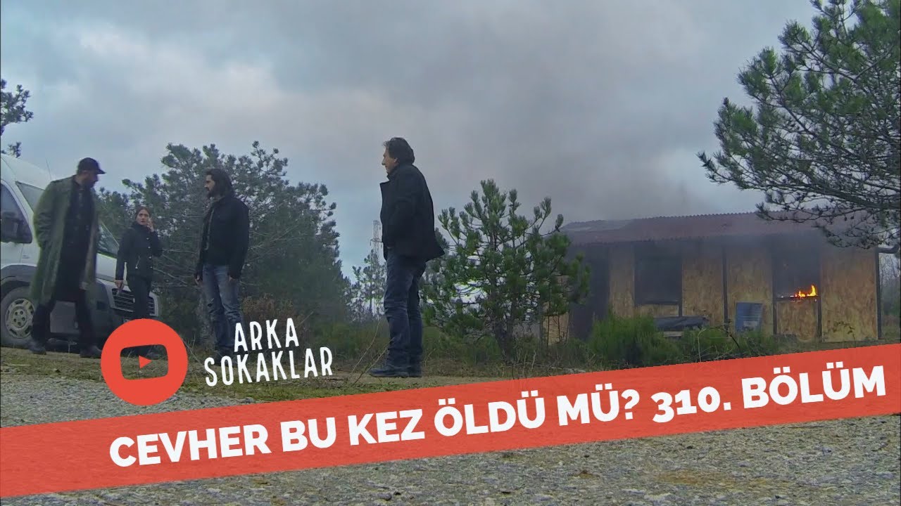 Cevher Bu Kez Öldü Mü? 310. Bölüm
