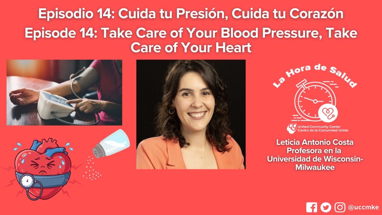 La Hora de Salud Episodio 14: Cuida tu Presión, Cuida tu Corazón