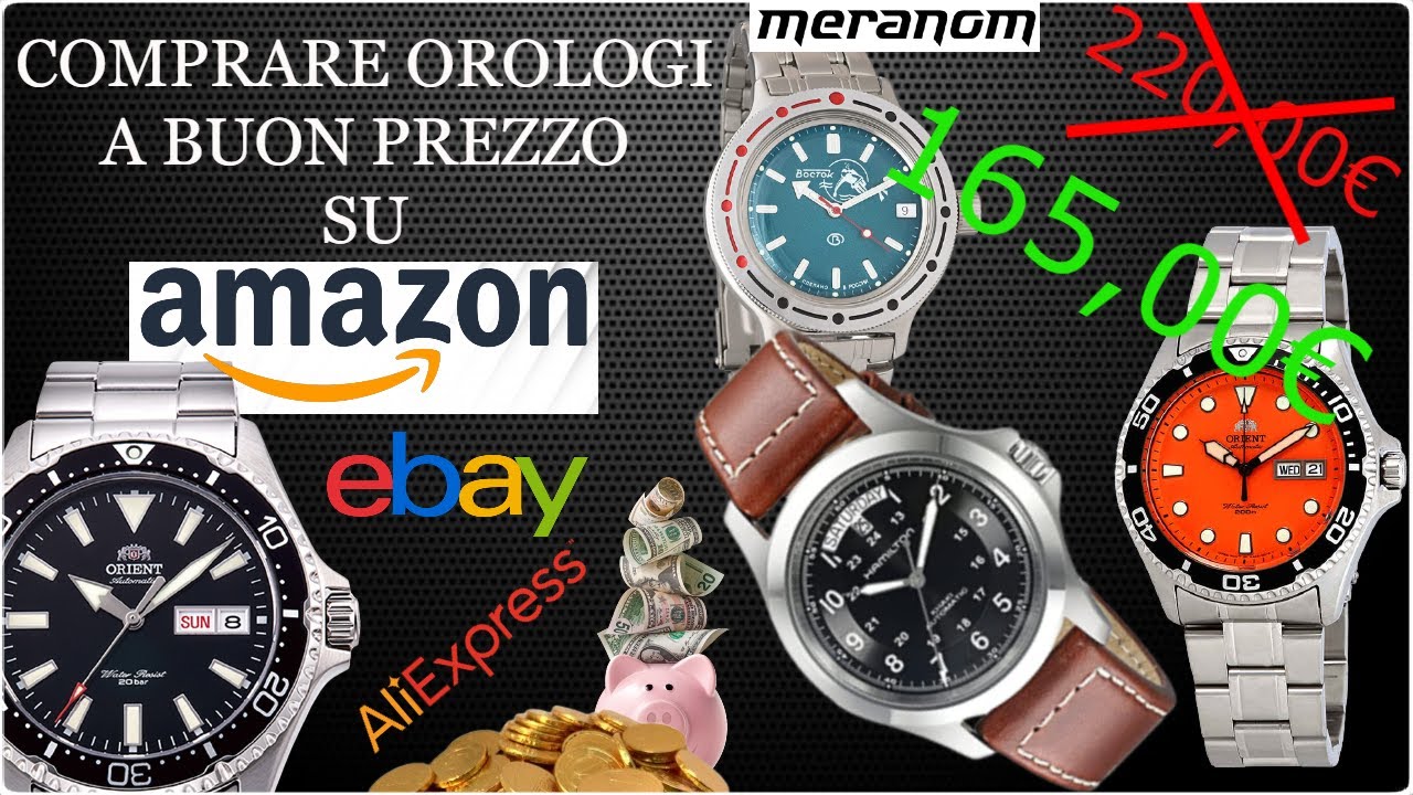 Orologi al PREZZO più basso su AMAZON e altri siti