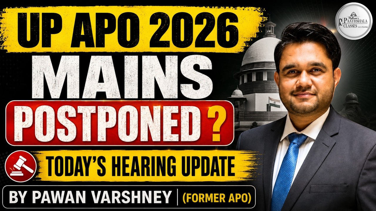 UP APO 2026 Mains Postponed? | Today's Court Hearing Update | Latest News by Pawan Sir (Former APO)