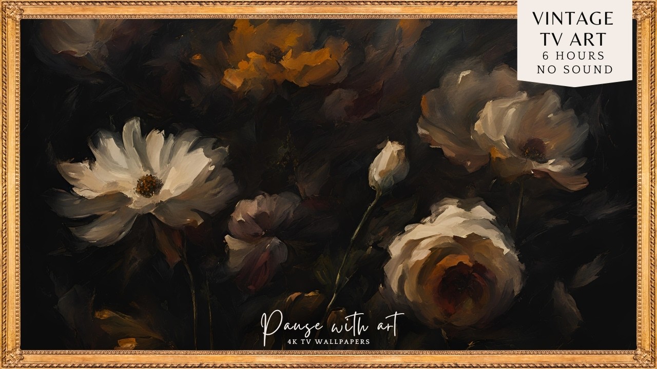 Dark Romantic Floral Still Life TV Background | Vintage Oil Painting Flowers | 4K TV Wallpaper