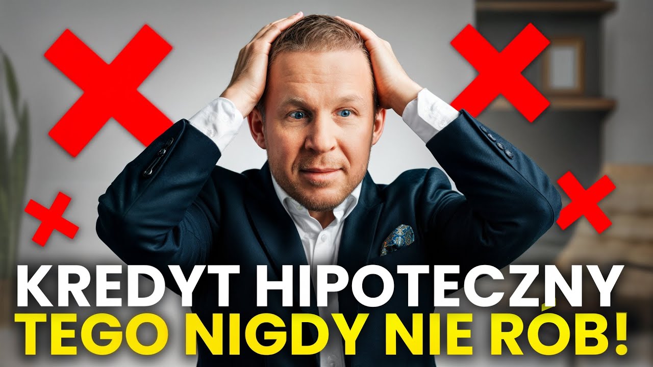 Największe BŁĘDY popełniane przy kredycie hipotecznym! Tego UNIKAMY! CS#13