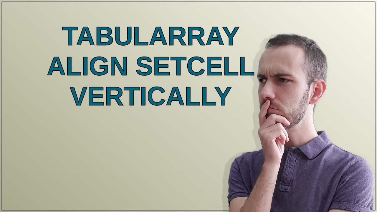 Tex: Tabularray Align SetCell Vertically