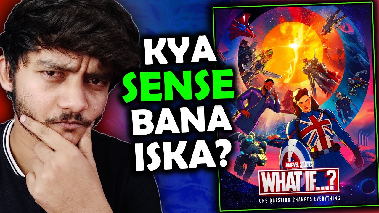 WHAT IF season 1: Animation bana ke galti kar di marvel ne?